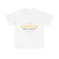 Recovery T‑Shirt — H.U.S.T.L.E. Recovery Motivational Tee